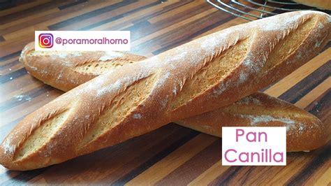 Pan Canilla O Baguette Venezolana Youtube