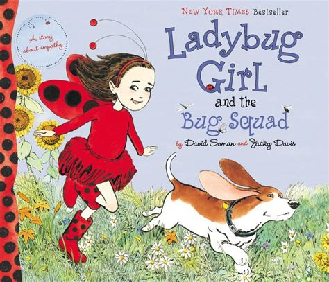Ladybug Girl And The Bug Squad By Jacky Davis David Soman Hardcover