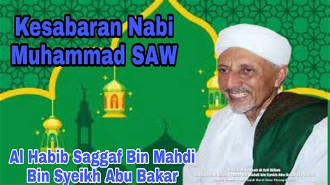 Muhammad ibn abi bakr (arabic: Al Habib Saggaf Bin Mahdi Bin Syeikh Abu Bakar - Kesabaran ...
