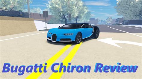 Roblox Ultimate Driving Bugatti Chiron Review Youtube