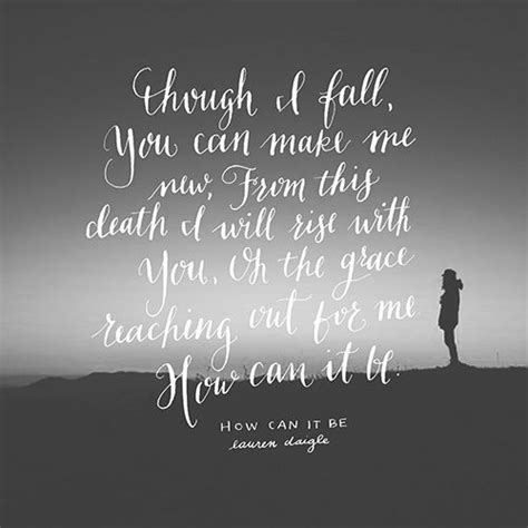 Best gospel music quotes selected by thousands of our users! Pin by Lauren Daigle on Lyrics | Christian song lyrics ...