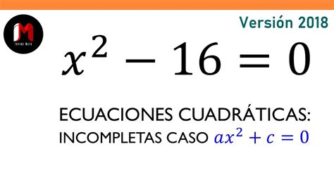 Ecuaciones De Segundo Grado Incompletas Caso 1 Puras Ejercicio 1