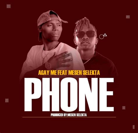 Audio Agay Me Ft Mesen Selekta Phone Download Dj Mwanga