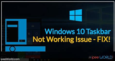 How To Fix Taskbar Not Responding On Windows 10 Windows 10 Windows