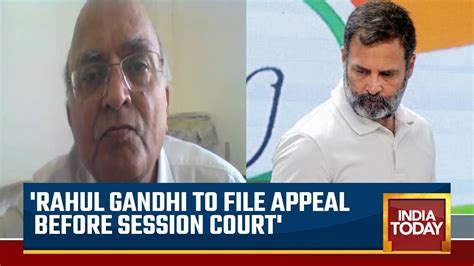 rahul gandhi s lawyer kirit panwala on conviction rahul will file appeal before session court