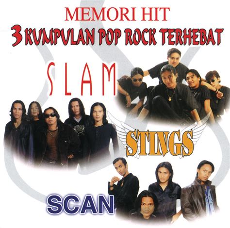 Memori Hit  3 Kumpulan Pop Rock Terhebat  Slam, Stings & Scan by