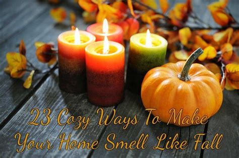 23 Cozy Ways To Make Your Home Smell Like Fall Thanksgiving Wallpaper