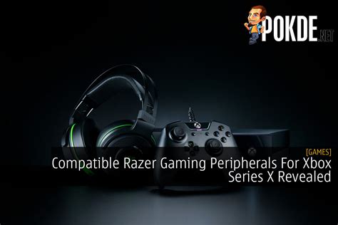 Compatible Razer Gaming Peripherals For Xbox Series X Revealed Pokdenet