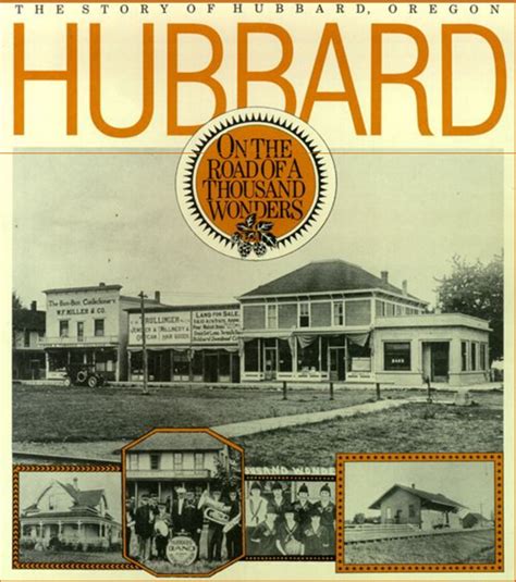The Story Of Hubbard Oregon Hubbard Oregon