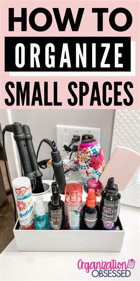 13 Brilliant Ideas For Organizing Small Spaces Organization Obsessed