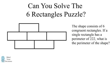 Can You Solve The 6 Rectangles Puzzle Mind Your Decisions