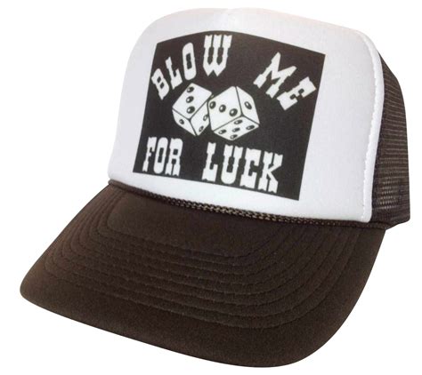 Blow Me For Good Luck Hat Trucker Hat Funny Trucker Hat
