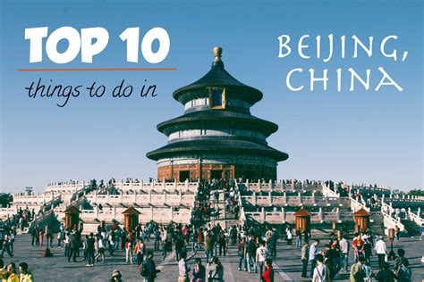 Top 10 Things To Do In Beijing China Hey Nadine
