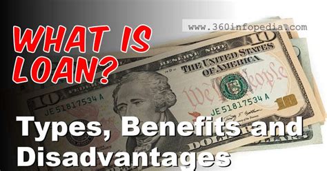 What Is Loan Types Benefits And Disadvantages Of Loans