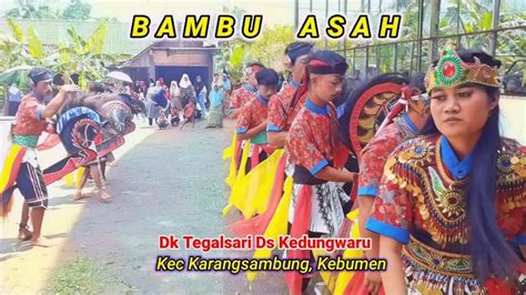 2 Bambu Asah Dk Tegalsari Tari Kuda Lumping Ebeg Kebumen YouTube