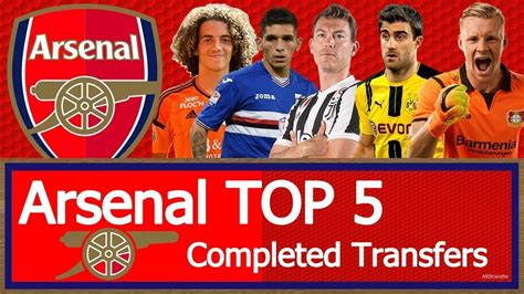 Arsenal Top 5 Completed Transfers In Summer 2018 Youtube