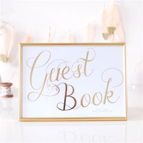 Neighbors, colleagues, relatives, friends and others will turn out to show their support for the happy couple. guest book gold foil personalised wedding sign by made with love designs ltd ...