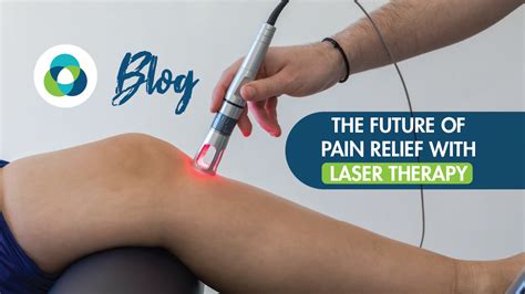 The Future Of Pain Relief With Laser Therapy Synergy Health