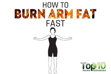 How To Burn Arm Fat Fast Page 2 Of 3 Top 10 Home Remedies