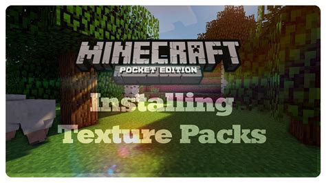 Minecraft Pe Texture Pack Installing Tutorial Youtube