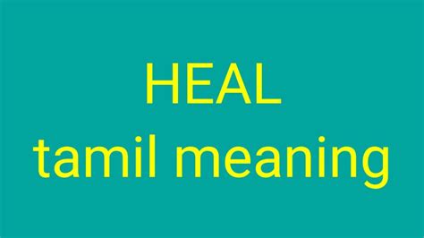Heal Tamil Meaningsasikumar Youtube