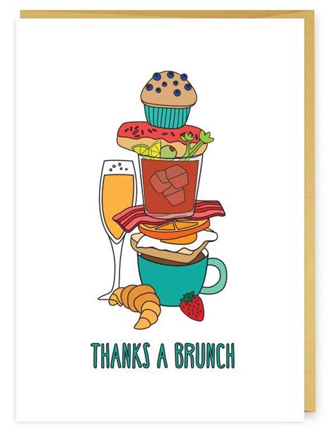 Thanks A Brunch Greeting Card Funny Greeting Cards Card Design