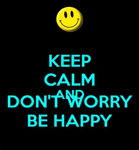 Dont Worry Be Happy | Best Wallpaper HD