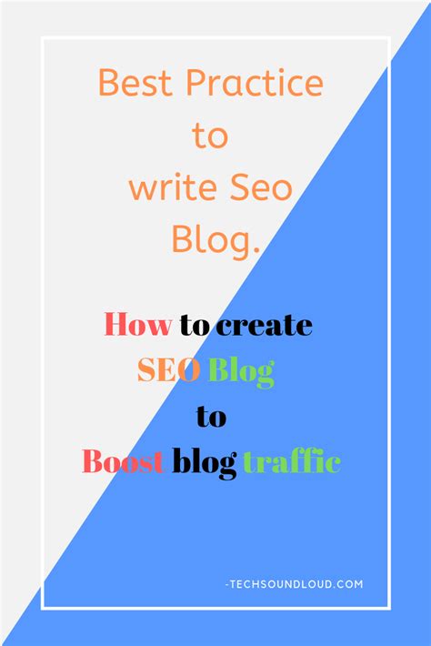 Best Practice To Create Seo Blog To Increase Search Visibility Boost