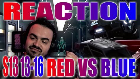 The Character Growth Red Vs Blue Season 13 13 16 Reaction Youtube