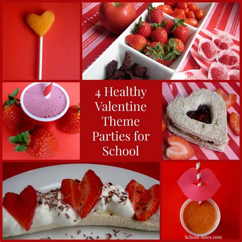 4 Healthy Valentines Day Theme Parties For School And Home School Bites