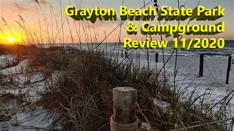Grayton Beach State Park 2021 Grayton Beach FL RV Campground Review