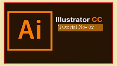 Adobe Illustrator For Beginner Basic Advance Tutorial 02 Youtube
