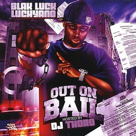 Out On Bail Hosted By DJ Thoro By Blak Luck CD 2009 For Sale Online