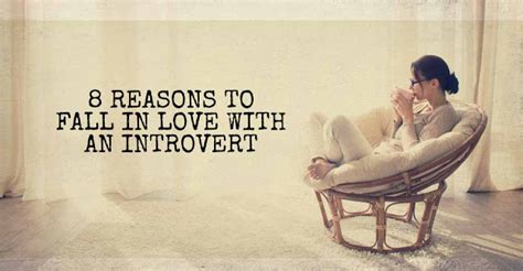8 reasons to fall in love with an introvert the pieces finder