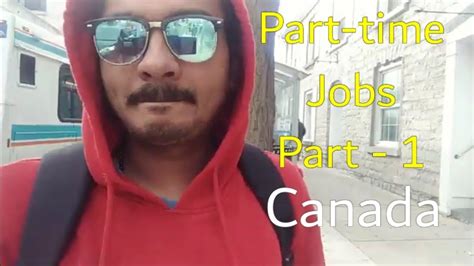 How You Can Get A Part Time Job In Canada Part 1 In The Streets Of