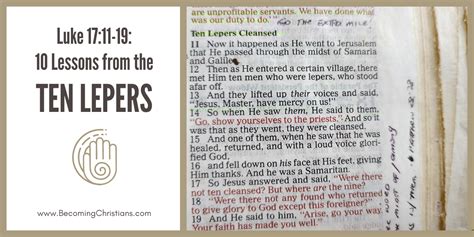 Luke 1711 19 10 Lessons From The Ten Lepers Becoming Christians