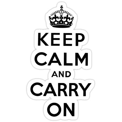 Keep Calm And Carry On Black Stickers By Theloveshop Redbubble