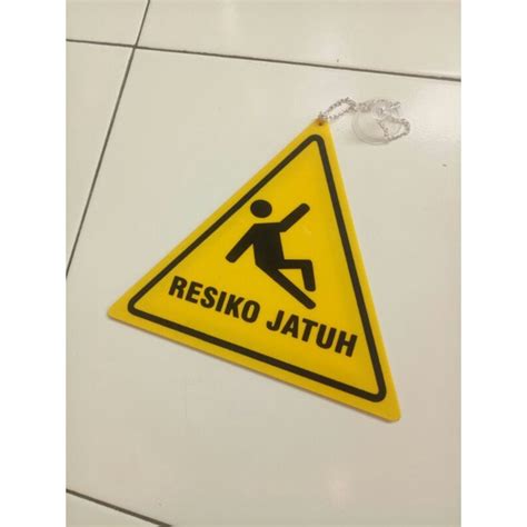 Jual Papan Peringatan Acrylic Resiko Jatuh Shopee Indonesia