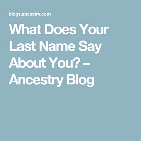 What Does Your Last Name Say About You Names With