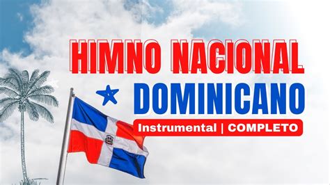 Himno Nacional Dominicano Completo 🥁 Instrumental Del Himno Nacional