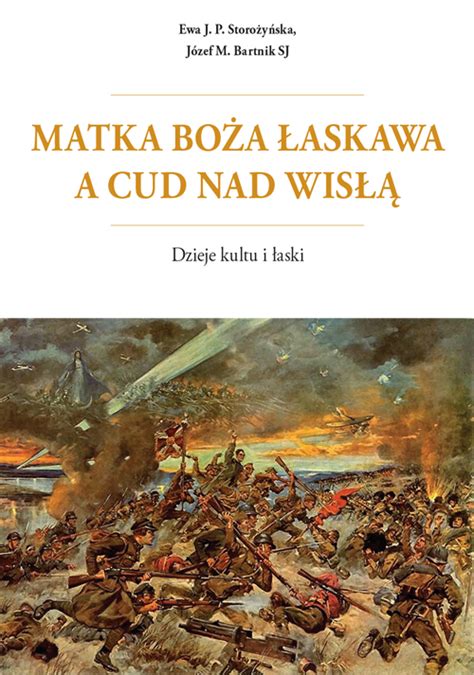 Niedziela to ostatni dzień drugiej edycji balonowego cudu nad wisłą. Matka Boża Łaskawa a Cud nad Wisłą - Radio Warszawa
