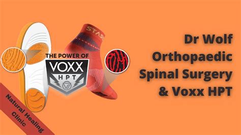 Voxxlife Dr Wolf Orthopaedic Spinal Surgery And Voxx Hpt Youtube