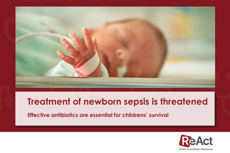 New React Report Treatment Of Newborn Sepsis Is Threatened Effective