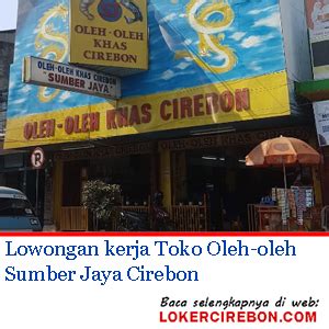 Info loker cirebon, untuk posisi: Lowongan Kerja Kasir & Pramuniaga Toko Sumber Jaya Cirebon