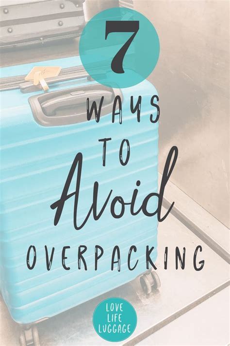 7 Ways To Avoid Overpacking On Your Next Vacation With Images Avoid