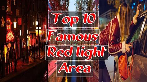 Top 10 Famous Red Light Area In World Youtube