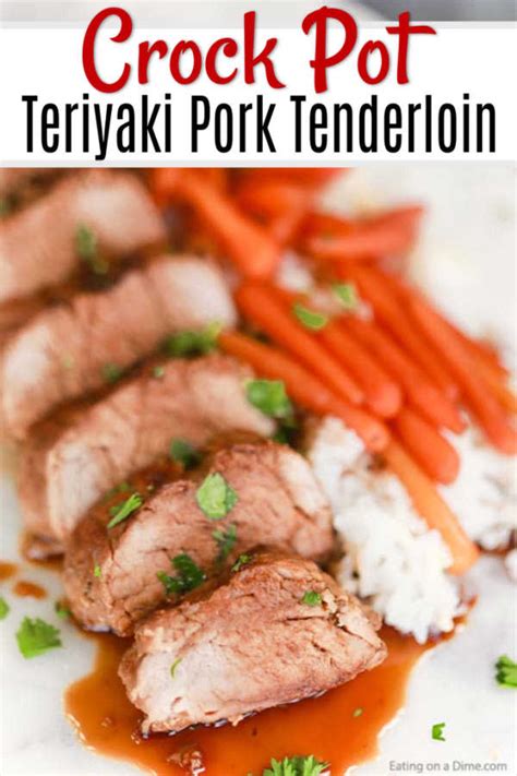 Feeds up to 6 people. Crock Pot Teriyaki Pork Tenderloin | Recipe | Pork ...