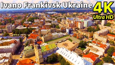 Ivano Frankivsk Ukraine In 4k Uhd Youtube