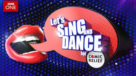 let s sing and dance for comic relief série 2017 senscritique