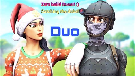 Fortnite Duos With My Best Friend Luxize Non Edited 50 Mins Of Raw Gameplay Catching Some